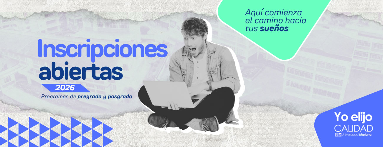Inscripciones Abiertas - Universidad Mariana