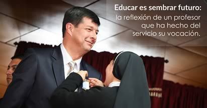 Noticia: Educar es sembrar futuro: la historia de un profesor que ha hecho del aula un lugar para la esperanza