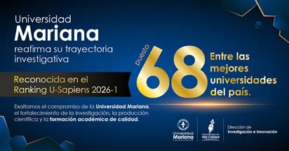 Noticia: Universidad Mariana fortalece su liderazgo investigativo en el Ranking U-Sapiens 2026-1