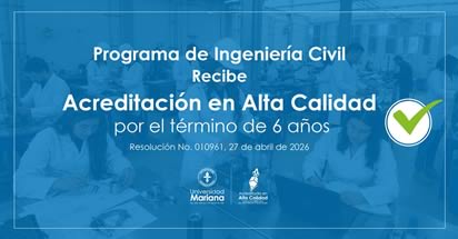 Noticia: Ingeniería Civil obtiene Acreditación en Alta Calidad: un reconocimiento a su impacto académico, investigativo y social