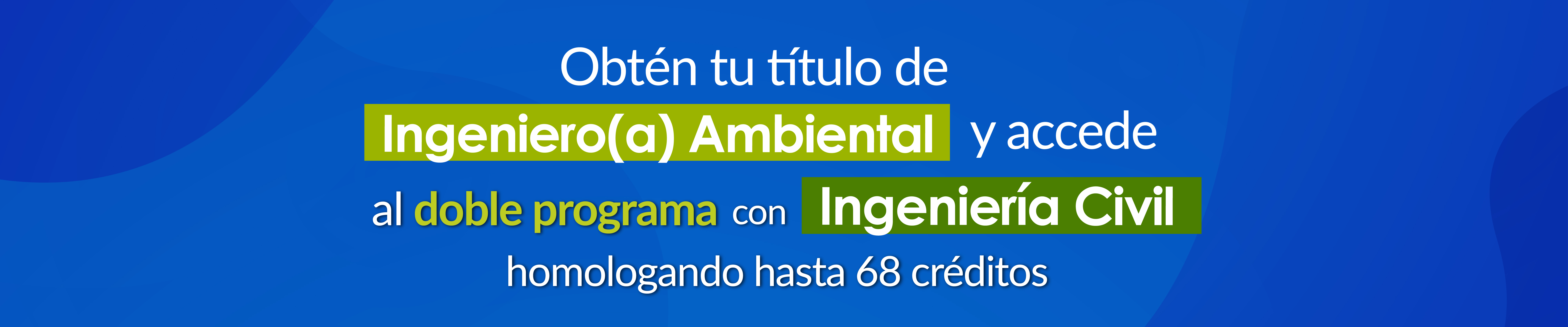 Doble titulación Ingeniería Ambiental e Ingeniería Civil - Universidad Mariana